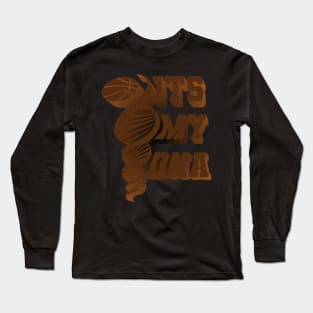 Basketball its my dna Long Sleeve T-Shirt